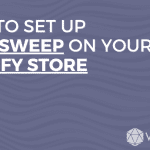 How to set up ViralSweep on your Shopify store