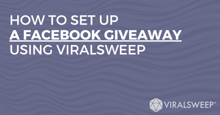 How to set up a Facebook giveaway using ViralSweep