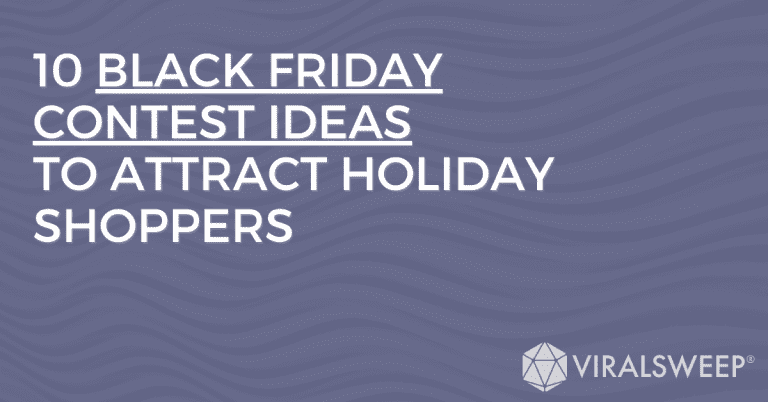 Black Friday Contest Ideas