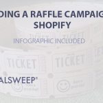 Building a Raffle Campaign on Shopify