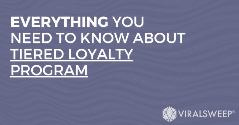 Everything you need to know about tiered loyalty program