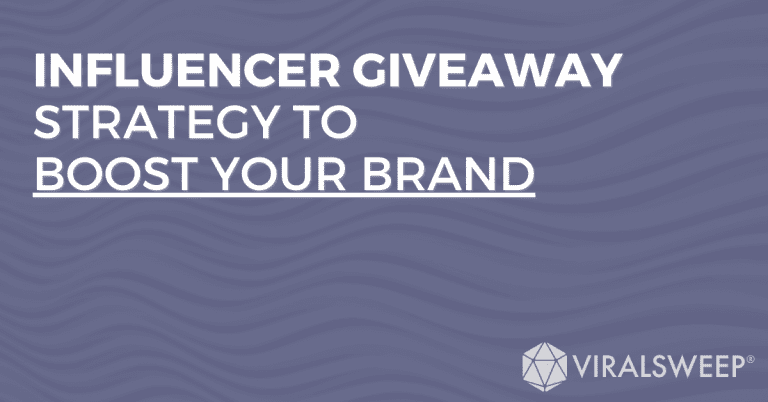 Influencer giveaway strategy to boost your brand