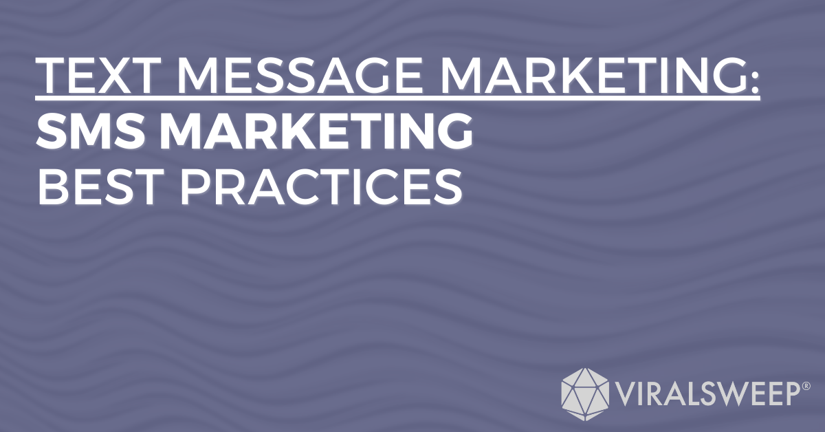 Text message marketing: SMS marketing best practices