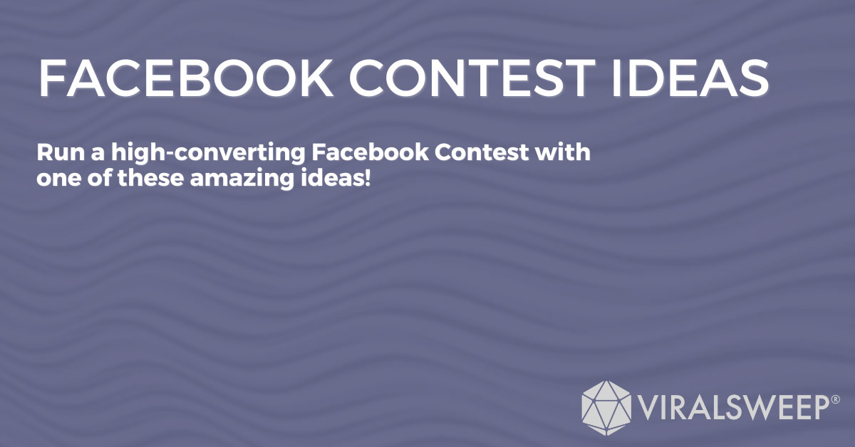 Facebook Contest Ideas