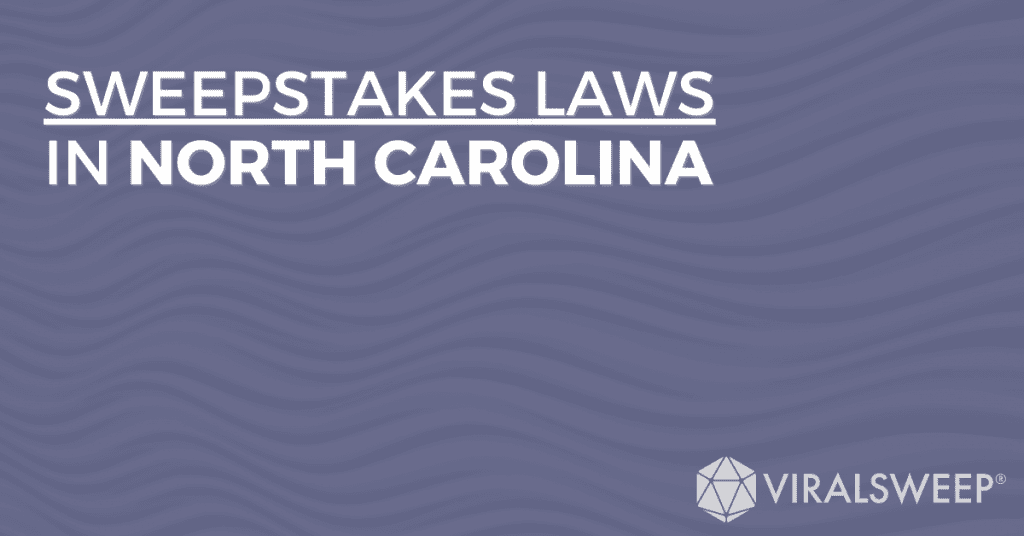 Sweepstakes Laws In North Carolina ViralSweep