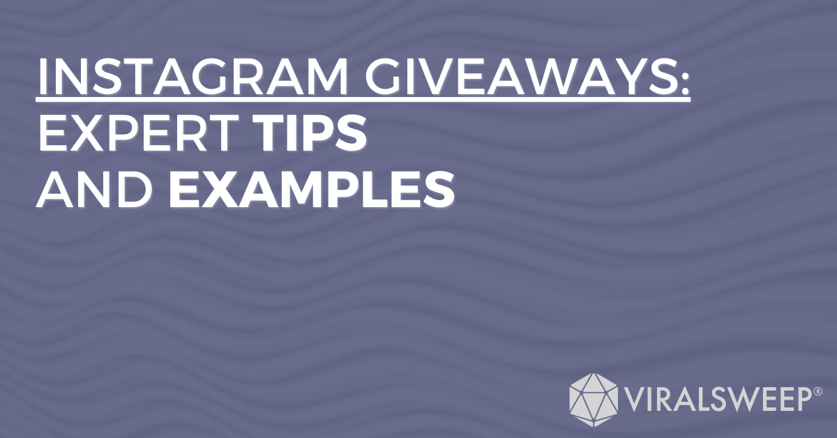 Instagram Giveaway: The Ultimate How-To Guide - ViralSweep