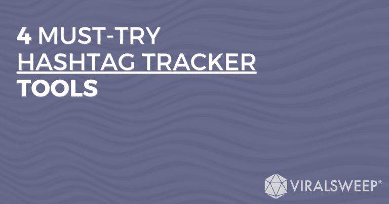 4 Must-try hashtag tracker tools